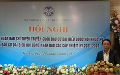 Tập huấn tuyên truyền bầu cử đại biểu Quốc hội và HĐND cho 200 phóng viên