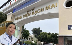 Cựu Giám đốc Bệnh viện Bạch Mai nhận bao nhiêu tiền vụ "thổi giá" thiết bị?