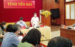 Bí thư tỉnh Yên Bái: Sẽ xem xét trách nhiệm lơ là quản lý cách ly