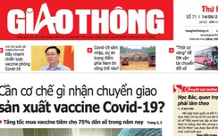 Tin mới nhất, hay nhất trên Báo Giao thông ngày 14/6/2021