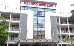Sai phạm ở ĐH Điện lực: Còn "nhùng nhằng", sẽ chuyển hồ sơ sang Công an