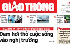 Tin mới nhất, hay nhất trên Báo Giao thông ngày 21/7/2021