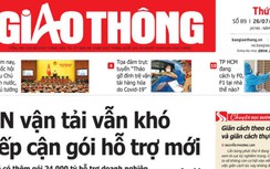 Tin mới nhất, hay nhất trên Báo Giao thông ngày 26/7/2021