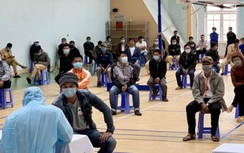 Gia Lai lo dân về ồ ạt, các khu cách ly không đáp ứng được nhu cầu