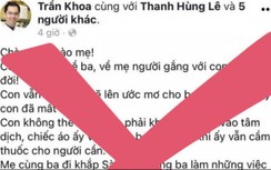 Xử phạt 5 triệu đồng mỗi tài khoản chia sẻ tin "bác sĩ Khoa"