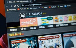 Tổ chức quốc tế ủng hộ khởi tố web phim lậu "lỳ đòn" nhất Việt Nam