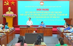 Nhiều Chủ tịch tỉnh không tiếp dân ngày nào trong 18 tháng