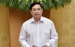 Thủ tướng yêu cầu xử lý các thông tin phản ánh về công tác phòng chống dịch