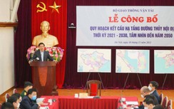 Bộ GTVT công bố quy hoạch kết cấu hạ tầng đường thủy đến năm 2030