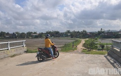 Hiểm họa TNGT do xây cầu không làm đường dẫn, Quảng Nam giải quyết thế nào?