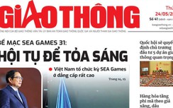 Tin mới nhất, hay nhất trên Báo Giao thông ngày 24/5/2022