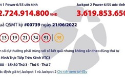 Kết quả xổ số Vietlott 21/6: Ai may mắn “ẵm” giải khủng hơn 112 tỷ?