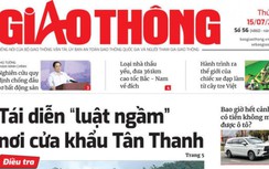 Tin mới nhất, hay nhất trên Báo Giao thông ngày 15/7/2022