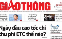 Tin mới nhất, hay nhất trên Báo Giao thông ngày 2/8/2022