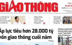 Tin mới nhất, hay nhất trên Báo Giao thông ngày 16/9/2022