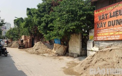 Hà Nội: Vật liệu xây dựng ngổn ngang đường phố, chính quyền xử lý ra sao?