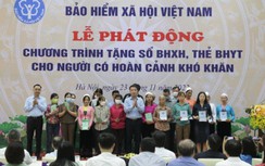 Gần 60 nghìn sổ BHXH, thẻ BHYT được trao tặng người có hoàn cảnh khó khăn