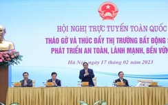 Thủ tướng đang chủ trì Hội nghị về bất động sản, doanh nghiệp chờ đợi gì?