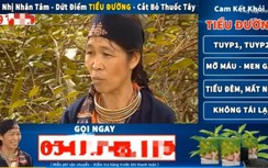Loạn “thuốc đặc trị” tiểu đường, hệ lụy khôn lường