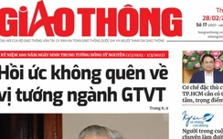 Tin mới nhất, hay nhất trên Báo Giao thông ngày 28/2/2023