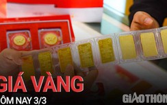Giá vàng hôm nay 3/3: Đảo chiều tăng giá