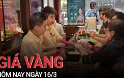 Giá vàng hôm nay 16/3: Tăng nhẹ