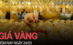 Giá vàng hôm nay 24/3: Vàng trong nước tăng nhẹ