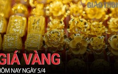 Giá vàng hôm nay 5/4: Đồng loạt tăng mạnh