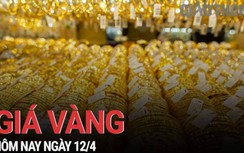 Giá vàng hôm nay 12/4: Vàng trong nước tăng nhẹ