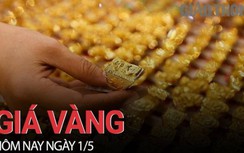 Giá vàng hôm nay 1/5: Vàng lao dốc trong phiên đầu tuần