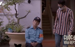 "Cuộc đời vẫn đẹp sao" tập 18: Lưu mượn rượu tỏ tình với Luyến