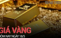 Giá vàng hôm nay 18/5: Quay đầu tăng