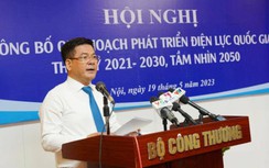 Bộ trưởng Công thương: Quy hoạch điện VIII cần triển khai ngay 5 nhiệm vụ
