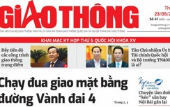 Tin mới nhất, hay nhất trên Báo Giao thông ngày 23/5/2023