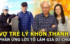 Nhạc sĩ Lý Khôn Thành qua đời: Vợ trẻ hành động lạ khi bị tố giả di chúc