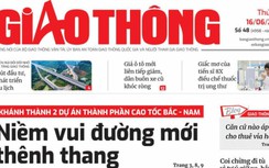 Tin mới nhất, hay nhất trên Báo Giao thông ngày 16/6/2023