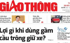 Tin mới nhất, hay nhất trên Báo Giao thông ngày 25/7/2023