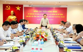 Bộ trưởng Trần Hồng Minh: HUD phải đi đầu trong phát triển nhà ở xã hội