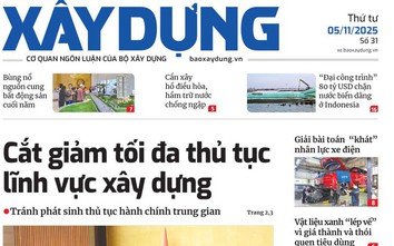 Tin mới nhất, hay nhất trên Báo Xây dựng ngày 5/11/2025