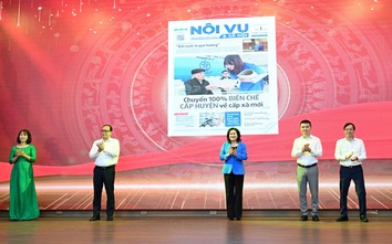 Bộ Nội vụ ra mắt báo in Nội vụ và Xã hội