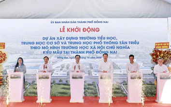 Đồng Nai khởi động dự án trường liên cấp xã hội chủ nghĩa kiểu mẫu rộng 14,35ha