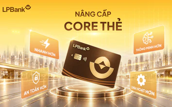 LPBank hoàn thành nâng cấp Core Thẻ giai đoạn 1, nâng tầm trải nghiệm thanh toán số