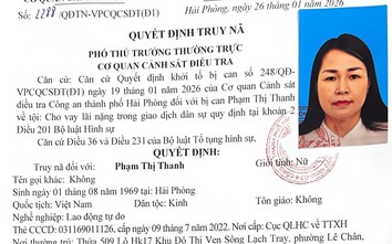 Hải Phòng: Truy nã "bà trùm" cho vay nặng lãi hàng trăm tỷ đồng