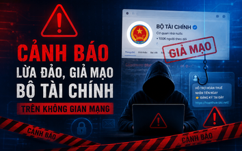Cảnh báo lừa đảo, giả mạo Bộ Tài chính trên không gian mạng