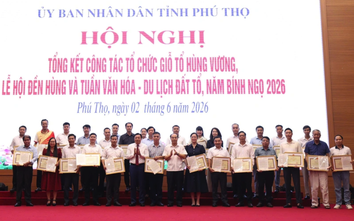 Phú Thọ tổng kết Giỗ Tổ Hùng Vương 2026, Báo Xây dựng nhận Bằng khen