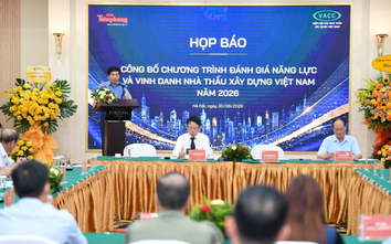 Công bố chương trình đánh giá năng lực và vinh danh nhà thầu xây dựng Việt Nam 2026