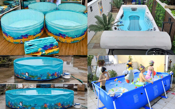 Thị trường bể bơi mini: Mua dễ, dùng tiện nhưng chớ bỏ qua an toàn