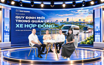 Trực tiếp: Toạ đàm “Quy định mới trong quản lý xe hợp đồng”