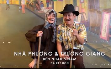 Nhã Phương - Trường Giang hóa người già móm mém chứng minh "hơn cả yêu"