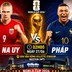 Nhận định, dự đoán tỷ số Na Uy vs Pháp (2h ngày 27/6), bảng I World Cup 2026